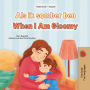 Als ik somber ben When I Am Gloomy (Dutch English Bilingual Edition)