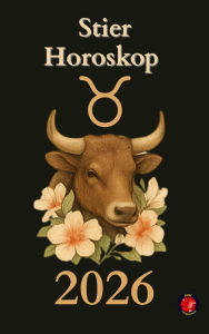 Title: Stier Horoskop 2026, Author: Alina Rubi