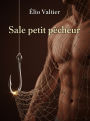 Sale petit pêcheur