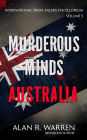 Murderous Minds Australia (International Serial Killers Encyclopedia, #5)