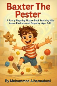 Title: Baxter the Pester, Author: Mohammed Alhamadani