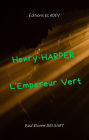 Henry HARPER - L'Empereur Vert