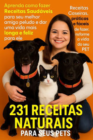 Title: +231 RECEITAS NATURAIS PARA SEU PET, Author: ACV SOUZA