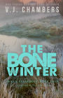 The Bone Winter (Wren Delacroix, #4)