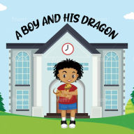 Title: A Boy and His Dragon, Author: Brett Pippens