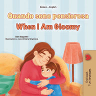 Title: Quando sono pensierosa When I Am Gloomy (Italian English Bilingual Collection), Author: Sam Sagolski