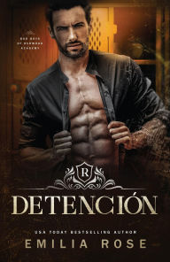 Title: Detención (Los Chicos Malos de la Academia Redwood), Author: Emilia Rose