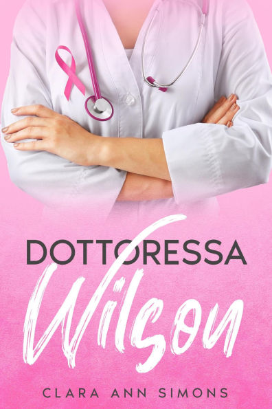 Dottoressa Wilson (Ospedale Collins Memorial, #3)