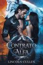 EL CONTRATO DEL ALFA:Un romance paranormal entre un hombre lobo y una pareja oscura rechazada ({SPANISH VERSION }ALPHA REJECTED MATES TRILOGY SERIES, #1)