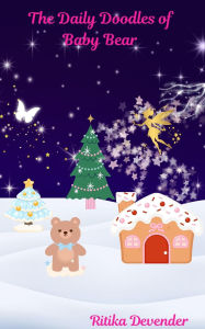 Title: The Daily Doodles of Baby Bear, Author: Ritika Devender