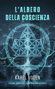 Title: L'Albero della Coscienza, Author: Karel Voden