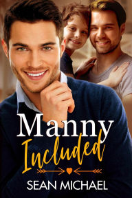 Title: Manny Included, Author: Sean Michael