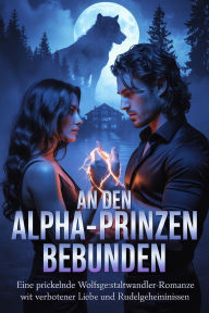 Title: An Den Alpha-Prizen Gebunden, Author: SHARLOANA ROBERTSON