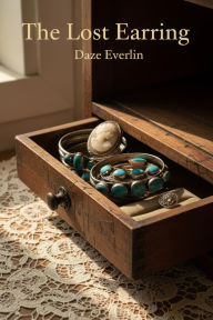Title: The Lost Earring, Author: Daze Everlin