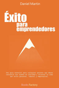 Title: Éxito para emprendedores, Author: Daniel Martin