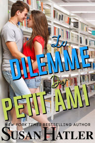 Title: Le Dilemme du Petit Ami, Author: Susan Hatler
