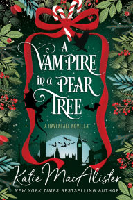 Title: A Vampire in a Pear Tree, Author: Katie MacAlister