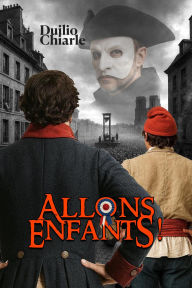Title: ALLONS ENFANTS!, Author: Duilio Chiarle
