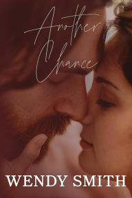 Title: Another Chance, Author: Wendy Smith