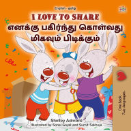 Title: I Love to Share ?????? ????????? ??????? ??????? ?????????? (English Tamil Bilingual Collection), Author: Shelley Admont