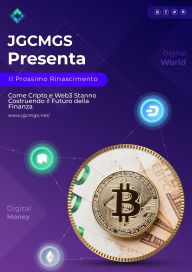 Title: JGCMGS Presenta: Il Prossimo Rinascimento - Come Cripto e Web3 Stanno Costruendo il Futuro della Finanza, Author: JGCMGS Ricerca