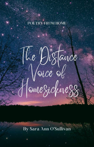 The Distance Voice of Homesickness