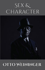 Title: Sex & Character, Author: Otto Weininger