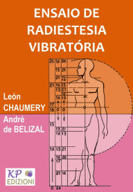 Title: Ensaio de radiestesia vibratória, Author: León Chaumery