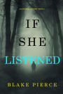 If She Listened (A Kate Wise MysteryBook 9)