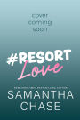 #Resort Love