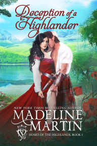 Title: Deception of a Highlander, Author: Madeline Martin