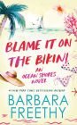 Blame It On The Bikini: Sweet, feel-good romance!