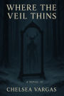 Where the Veil Thins
