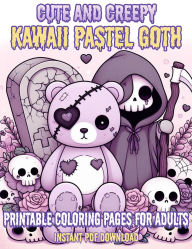 Cute and Creepy Kawaii Pastel Goth Coloring Book for Adults, Features 25 Coloring Pages
