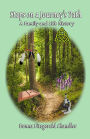 Steps On A Journey's Path: A Family and Life History