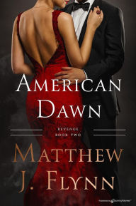 Title: American Dawn, Author: Matthew J. Flynn