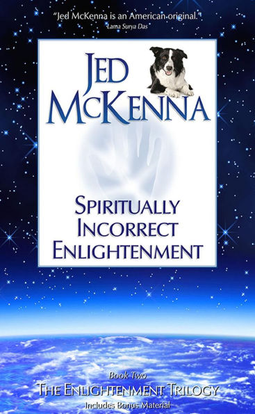 Spiritually Incorrect Enlightenment