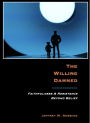 The Willing Damned: Faithfulness and Resistance Beyond Belief
