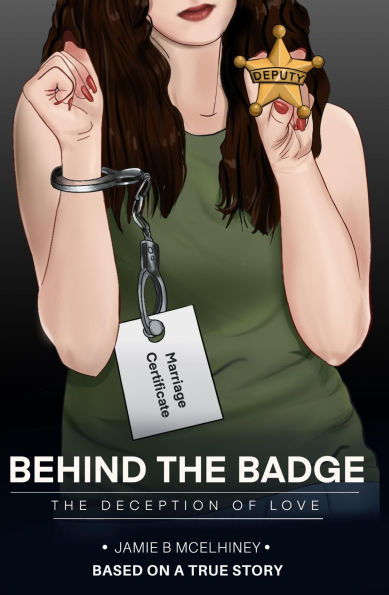Behind the Badge: The Deception of Love