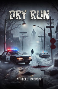 Title: Dry Run, Author: Mitchell McEnery