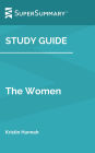 Study Guide: The Women by Kristin Hannah (SuperSummary)