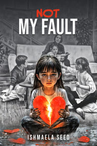 Title: Not My Fault, Author: Deborah Ann Wanzo