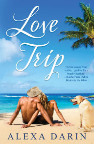 Title: Love Trip, Author: Alexa Darin