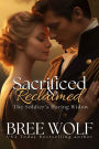 Sacrificed & Reclaimed: The Soldier's Daring Widow