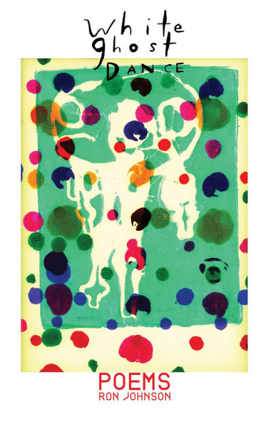 White Ghost Dance: Poems