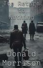 The Return to Nothing