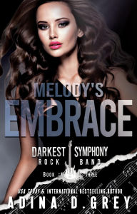 Title: Melody's Embrace, Author: Adina D. Grey