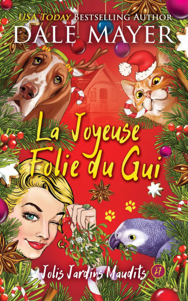 La Joyeuse Folie du Gui
