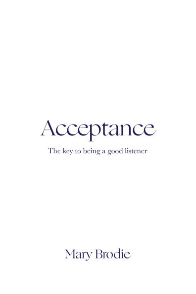 Acceptance: The key to being a good listener