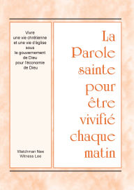 Title: Vivre une vie chrétienne et une vie d'église sous le gouvernement de Dieu pour l'économie de Dieu, Author: Witness Lee
